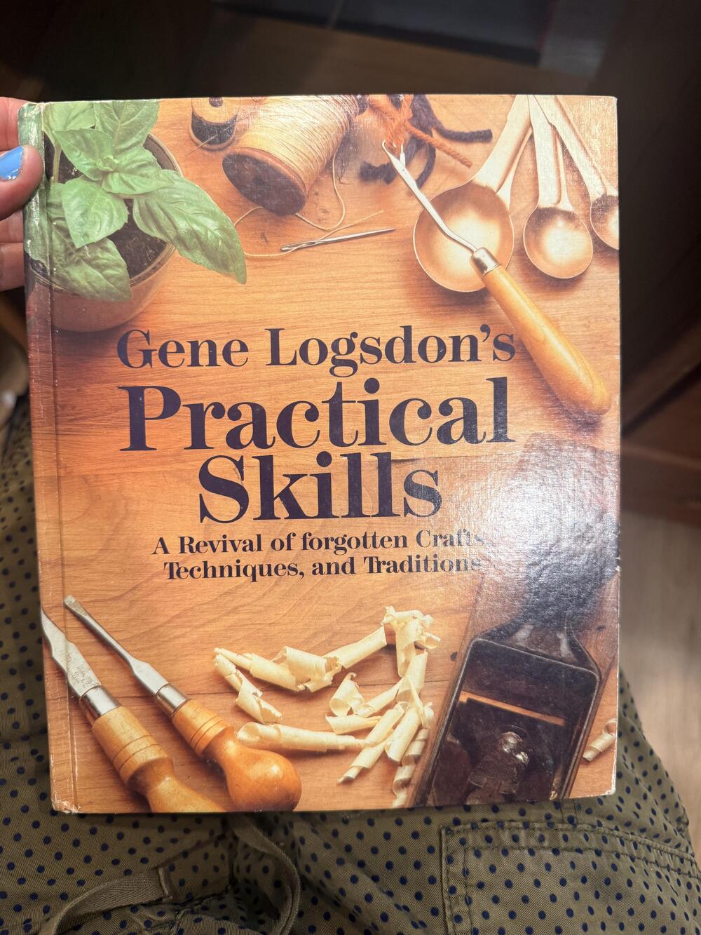 Vintage Gene Logsdon's Practical Skills Gene Logsdon Rodale Brown Hardcover
